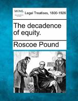 The Decadence of Equity 124011897X Book Cover