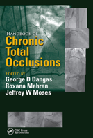Handbook of Chronic Total Occlusions 0367452952 Book Cover