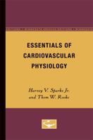 Essentials of Cardiovascular Physiology 0816614733 Book Cover