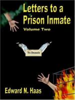 Letters to A Prison Inmate - Volume Two: 2 1420839578 Book Cover