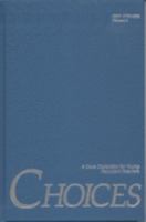 Choices: A Core Collection for Young Reluctant Readers (Choices) 0934272875 Book Cover