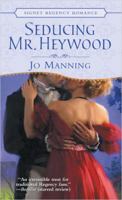 Seducing Mr. Heywood: A Regency Romance (Five Star First Edition Romance Series) 1410400719 Book Cover