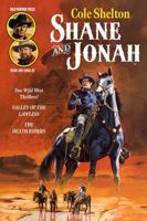 Shane and Jonah: Valley of the Lawless & The Death Riders 1966085230 Book Cover