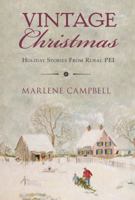 Vintage Christmas: Holiday Stories from Rural PEI 1771084502 Book Cover