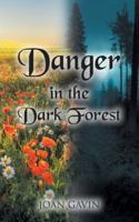 Danger in the Dark Forest B0G271KRJK Book Cover