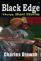 Black Edge: Three Short Stories 1479153281 Book Cover