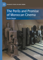 The Perils and Promise of Moroccan Cinema 3031821815 Book Cover