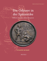 Die Odyssee in der Spatantike : Bildliche und Literarische Rezeption 2503583792 Book Cover