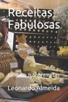 Receitas Fabulosas: Comidas & Sobremesas B084DG2NK9 Book Cover