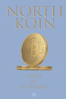 North Koin B0C2CGX7MT Book Cover