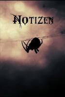 Notizen: DIN A5 • Linierte 120 Seiten • Kalender • Taschenbuch • Notizblock • Block • Terminkalender • Geschenkidee • Romantik • Gothic • Metal • ... • Spinnennetz • Tagebuch 1798666421 Book Cover