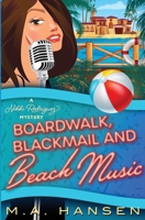 Boardwalk, Blackmail and Beach Music: A Nikki Rodriguez Mystery Book 6 B0CRP5SFNK Book Cover