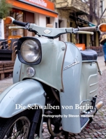 Die Schwalben von Berlin 1364227339 Book Cover