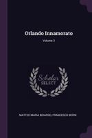 Orlando Innamorato, Volume 3 1145996841 Book Cover