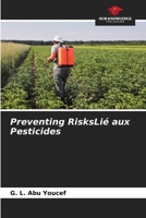 Preventing RisksLié aux Pesticides 6208615151 Book Cover