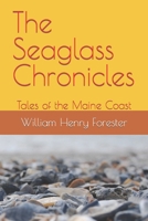 The Seaglass Chronicles: Tales of the Maine Coast B0CH28R46X Book Cover