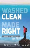 Washed Clean, Made Right: A Study on John 13:1-17 1717733298 Book Cover