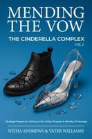 MENDING THE VOW: The Cinderella Complex Vol. 2 1971694096 Book Cover