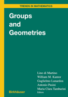 Groups and Geometries: Siena Conference, September 1996 (Trends in Mathematics) 3764358815 Book Cover