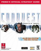 Conquest: Frontier Wars: Prima's Official Strategy Guide 0761537309 Book Cover