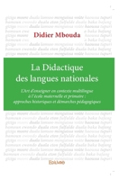 La Didactique des langues nationales: L'Art d'enseigner en contexte multilingue à l'école maternelle et primaire 2334003522 Book Cover