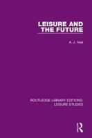 Leisure and the Future 0367137380 Book Cover