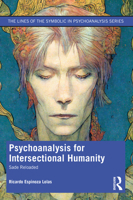 Psychoanalysis for Intersectional Humanity: Sade Reloaded 1032440392 Book Cover