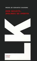 Don Quijotes Kampf gegen die Windmühlen 8498163854 Book Cover