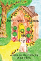 Rose Loves Christmas B0BT9476YT Book Cover