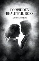 Forbidden Beautiful Boss B0CFJ21ZNH Book Cover