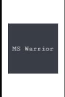 MS Warrior 1797536249 Book Cover