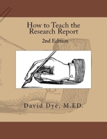 How to Teach the Research Report B0GW5W4GVM Book Cover