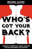 Who's Got Your Back? 0983204322 Book Cover