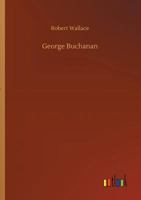 George Buchanan 1500776661 Book Cover