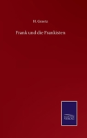 Frank und die Frankisten 3752511184 Book Cover