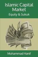 Islamic Capital Market: Equity & Sukuk B08GFX3NV7 Book Cover
