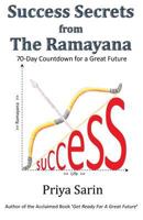 Success Secrets from the Ramayana: 70-Day Countdown for a Great Future 8190889486 Book Cover