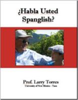 Habla Usted Spanglish 098349505X Book Cover
