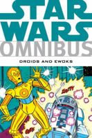 Star Wars Legends: Droids & Ewoks Omnibus 1595829539 Book Cover