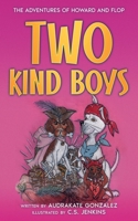 Two Kind Boys 1956499822 Book Cover