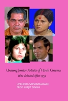 Unsung Junior Artists of Hindi Cinema Who Debuted After 1959 B093RPTK79 Book Cover