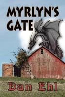 Myrlyn's Gate 1624200230 Book Cover