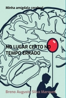 Minha Amígdala Cerebral (Portuguese Edition) 6501108462 Book Cover