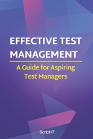 Effective Test Management: A Guide For Aspiring Test Managers B0C6C31642 Book Cover