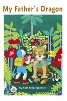 My Father's Dragon: The Classic Children Story (Illustrated) B0G317FWK5 Book Cover