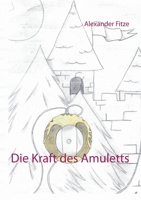 Die Kraft des Amuletts 3751976779 Book Cover