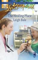 The Healing Place 0373813406 Book Cover