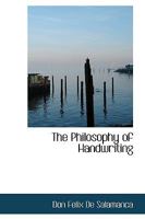 The Philosophy of Handwriting 1417977019 Book Cover