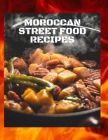 Moroccan Street Food Recipes: Going deep for moroccan street food B08CPB4TK4 Book Cover
