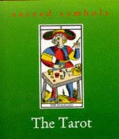 The Tarot (Sacred Symbols) 0500060193 Book Cover